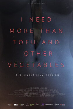 I Need More Than Tofu and Other Vegetables (2021) I Need More Than Tofu and Other Vegetables (2021)