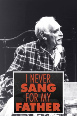 I Never Sang for My Father (1988) I Never Sang for My Father (1988)