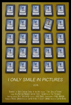 I Only Smile in Pictures (2016) I Only Smile in Pictures (2016)