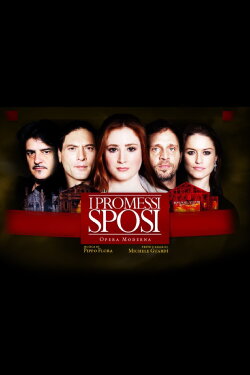 I Promessi Sposi - Opera Moderna (2010) I Promessi Sposi - Opera Moderna (2010)