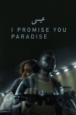 I Promise You Paradise (2023) I Promise You Paradise (2023)