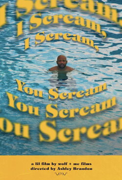 I Scream, You Scream (2022) I Scream, You Scream (2022)