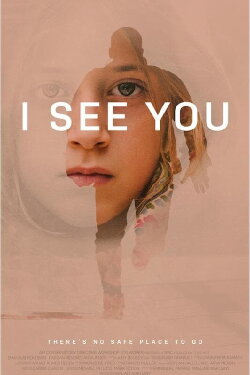 I See You (2017) I See You (2017)