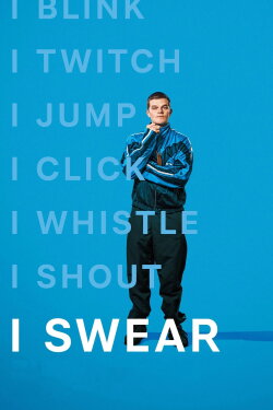 I Swear (2025) I Swear (2025)