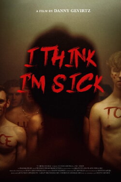 I Think I'm Sick (2023) I Think I'm Sick (2023)