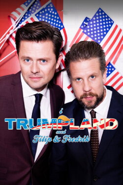 I Trumpland med Filip & Fredrik (2016) I Trumpland med Filip & Fredrik (2016)