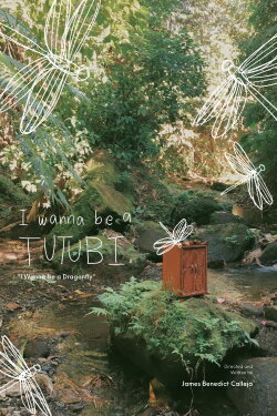 I Wanna be a Tutubi (2022)