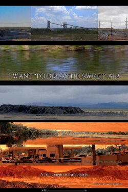 I Want To Breathe Sweet Air (2022) I Want To Breathe Sweet Air (2022)