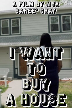 I Want to Buy a House (2021) I Want to Buy a House (2021)