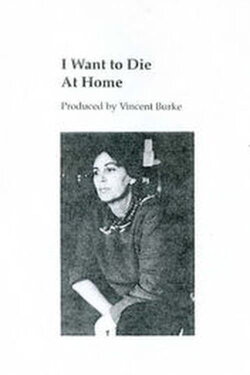 I Want to Die at Home (1990) I Want to Die at Home (1990)