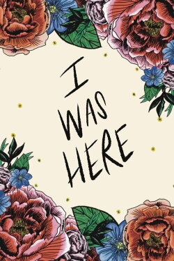 I Was Here (2024) I Was Here (2024)