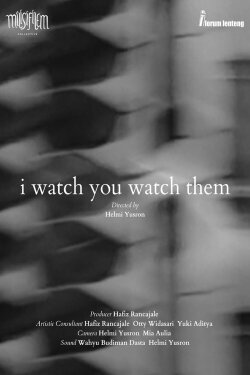 I Watch You Watch Them (2023) I Watch You Watch Them (2023)