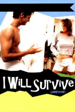I Will Survive (1999) I Will Survive (1999)