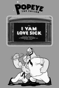 I Yam Love Sick (1938) I Yam Love Sick (1938)