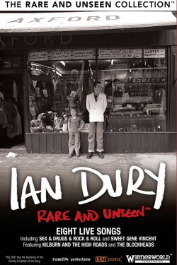 Ian Dury: Rare And Unseen (2010) Ian Dury: Rare And Unseen (2010)