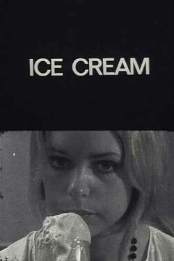 Ice Cream (1970) Ice Cream (1970)