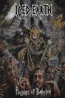Iced Earth - Plagues Of Babylon (Bonus DVD) (2014)