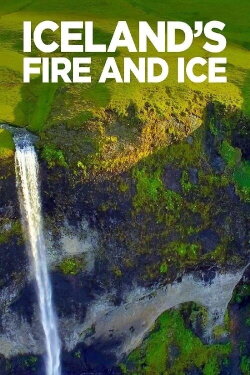 Iceland's Fire and Ice (2020)