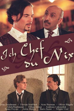 Ich Chef du nix (2007) Ich Chef du nix (2007)