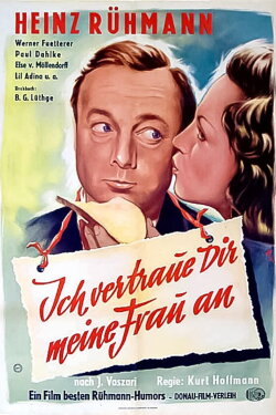 Ich vertraue Dir meine Frau an (1943)
