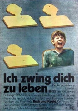 Ich zwing dich zu leben (1978) Ich zwing dich zu leben (1978)