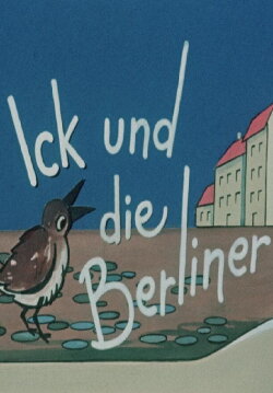Ick und die Berliner (1957) Ick und die Berliner (1957)