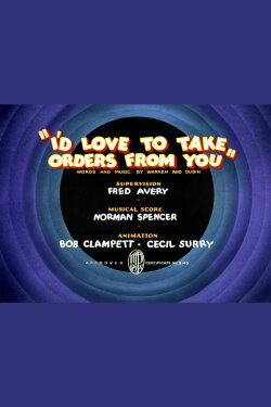 I'd Love to Take Orders from You (1936) I'd Love to Take Orders from You (1936)