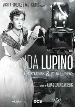 Ida Lupino: Gentlemen & Miss Lupino (2021) Ida Lupino: Gentlemen & Miss Lupino (2021)