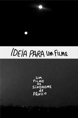 Ideia para um filme (2022) Ideia para um filme (2022)