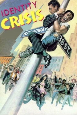 Identity Crisis (1989) Identity Crisis (1989)