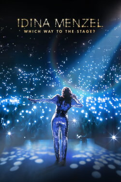Idina Menzel: Which Way to the Stage? (2022) Idina Menzel: Which Way to the Stage? (2022)