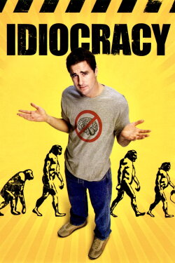 Idiocracy (2006) Idiocracy (2006)