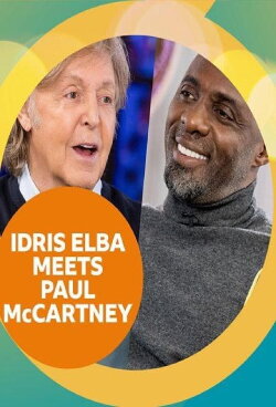 Idris Elba Meets Paul McCartney (2020) Idris Elba Meets Paul McCartney (2020)