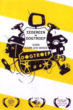 Iedereen=dogtroep (2008) Iedereen=dogtroep (2008)