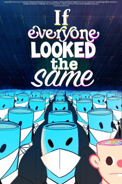 If Everyone Looked the Same (2016)