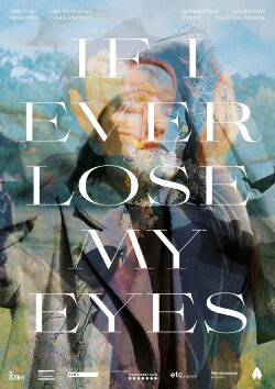 If I Ever Lose My Eyes (2023) If I Ever Lose My Eyes (2023)