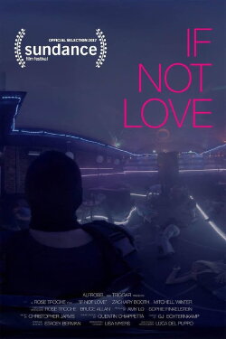 If Not Love (2017) If Not Love (2017)