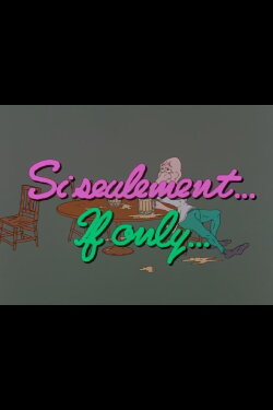 If Only... (1987) If Only... (1987)