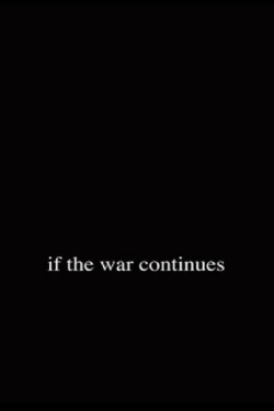 If the War Continues (2012)