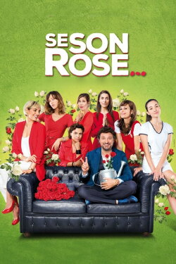 If They're Roses... (2018)