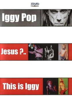 Iggy Pop: Jesus? This Is Iggy (1998) Iggy Pop: Jesus? This Is Iggy (1998)