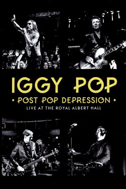 Iggy Pop - Post Pop Depression: Live at the Royal Albert Hall (2016) Iggy Pop - Post Pop Depression: Live at the Royal Albert Hall (2016)