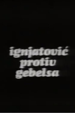 Ignjatovic vs. Goebbels (1975)