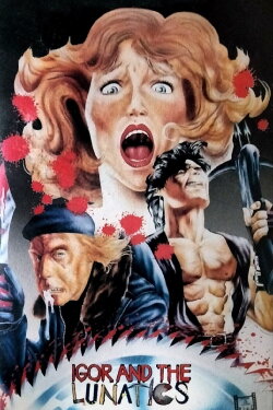 Igor and the Lunatics (1985) Igor and the Lunatics (1985)