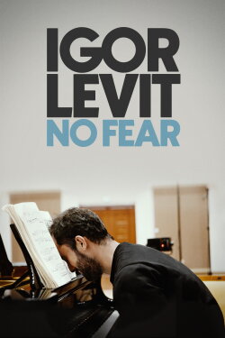 Igor Levit: No Fear (2022) Igor Levit: No Fear (2022)