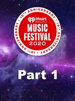 IHeartRadio Music Festival 2020 Part 1 (2020) IHeartRadio Music Festival 2020 Part 1 (2020)
