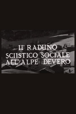II° raduno sciistico sociale all'Alpe Devero (1954) II° raduno sciistico sociale all'Alpe Devero (1954)
