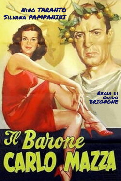 Il barone Carlo Mazza (1948) Il barone Carlo Mazza (1948)