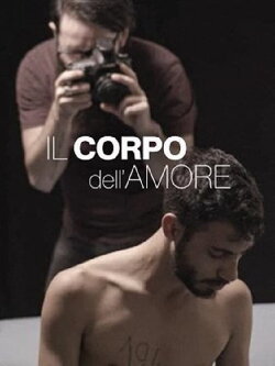 Il corpo dell'amore (2019) Il corpo dell'amore (2019)