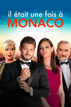 Il était une fois à Monaco (2020) Il était une fois à Monaco (2020)